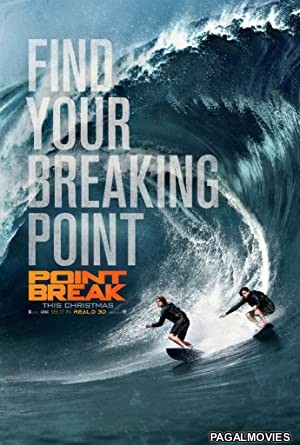 Point Break (2015) Hollywood Hindi Dubbed Full Movie